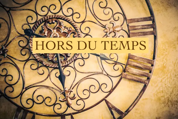 Hors du temps — visuel 1