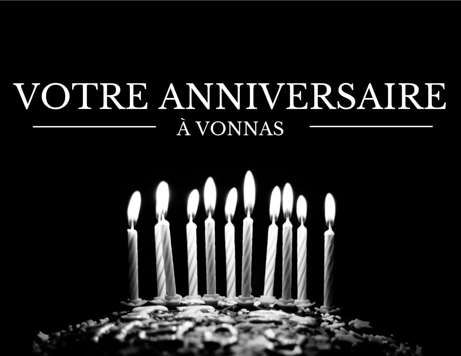 Votre Anniversaire à Vonnas