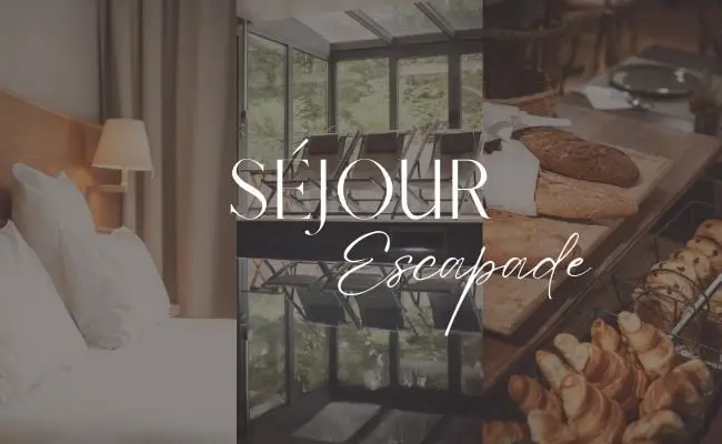 Séjour Escapade