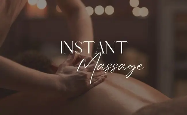 Instant Massage